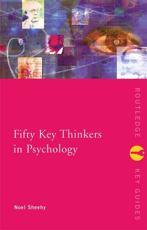 Book cover of Fifty Key Thinkers in Psychology (2) (Routledge Key Guides)