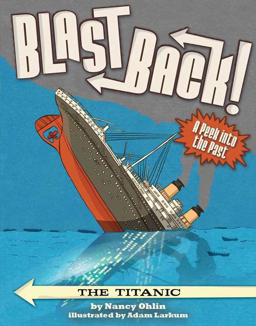 Book cover of The Titanic (Blast Back!)