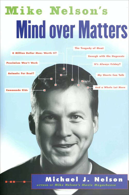Book cover of Mike Nelson's Mind over Matters
