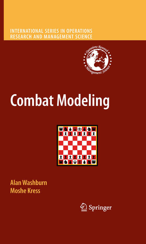 Combat Modeling (International Series in Operations Research & Management Science #134)