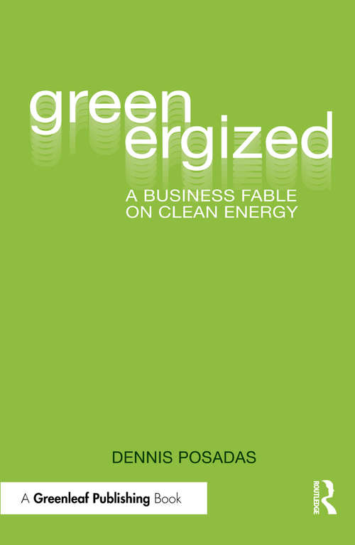 Book cover of Greenergized: A Business Fable on Clean Energy