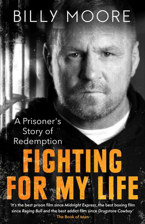 Book cover of Fighting for My Life: A Prisoner's Story of Redemption