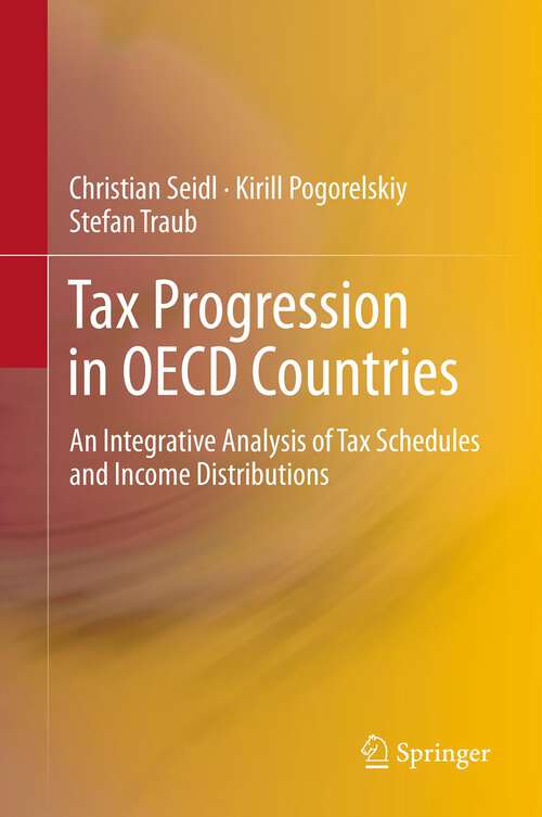 Book cover of Tax Progression in OECD Countries: An Integrative Analysis of Tax Schedules and Income Distributions
