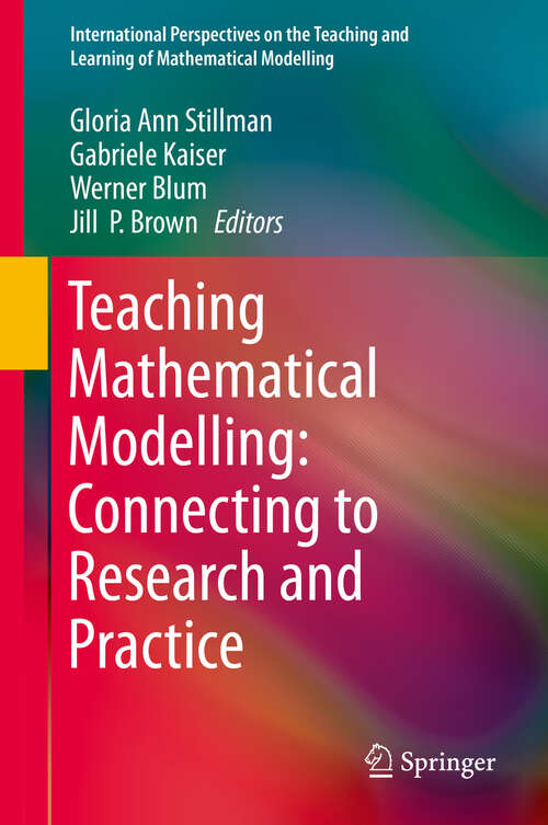 Book cover of Teaching Mathematical Modelling: Connecting to Research and Practice