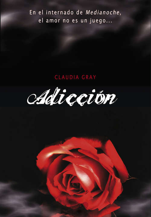 Book cover of Adicción (Medianoche: Volumen 2)