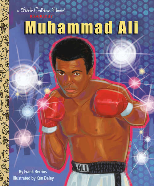 Book cover of Muhammad Ali: A Little Golden Book Biography (Little Golden Book)