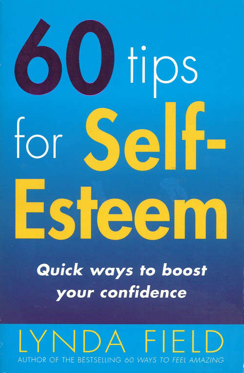 Book cover of 60 Tips For Self Esteem