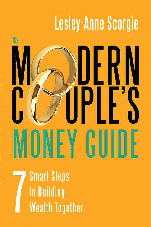 Book cover of The Modern Couple's Money Guide: 7 Smart Steps to Building Wealth Together