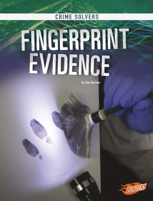 Book cover of Fingerprint Evidence (Crime Solvers Ser.)