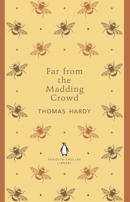 Book cover of Far From the Madding Crowd (The Penguin English Library)