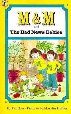 Book cover of M and M and the Bad News Babies