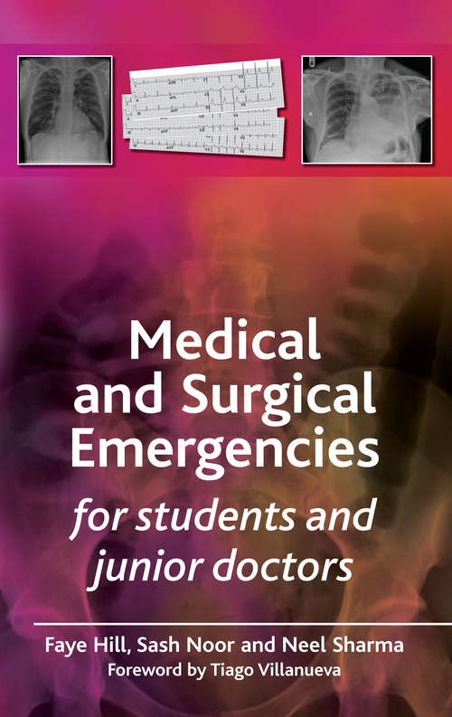 Medical and Surgical Emergencies for Students and Junior Doctors