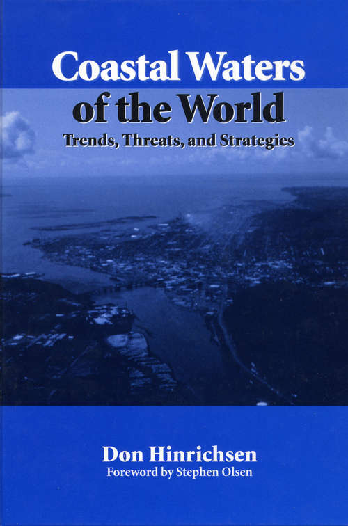 Book cover of Coastal Waters of the World: Trends, Threats, and Strategies (2)
