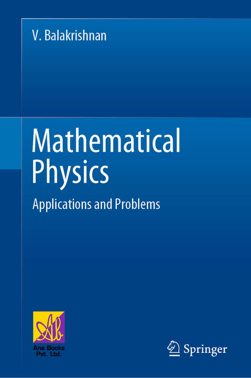 Book cover of Mathematical Physics: Applications and Problems (1st ed. 2020)