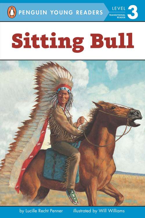 Book cover of Sitting Bull: Level 2, grades 1-3 (All Aboard Reading)