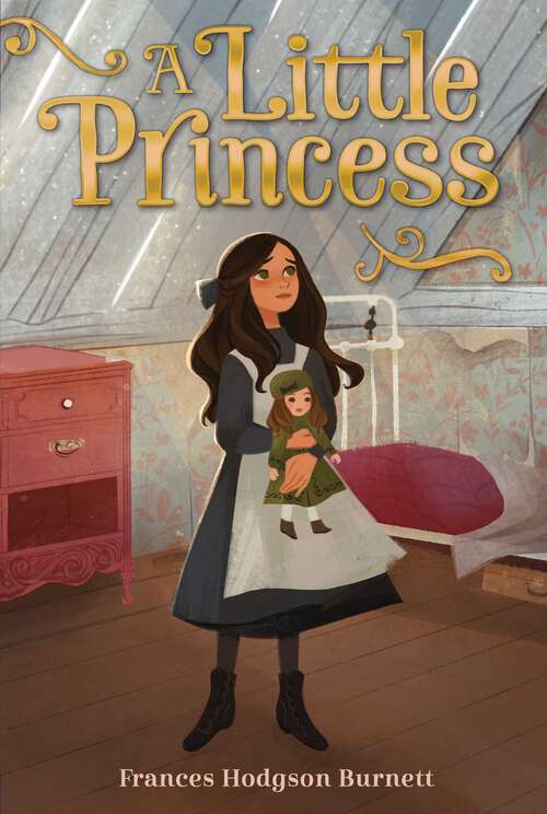 Book cover of A Little Princess: A New Play (Aladdin Classics)