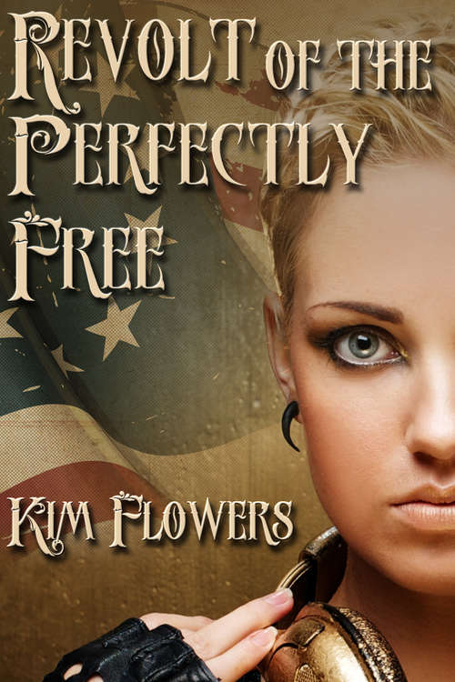 Book cover of Revolt of the Perfectly Free