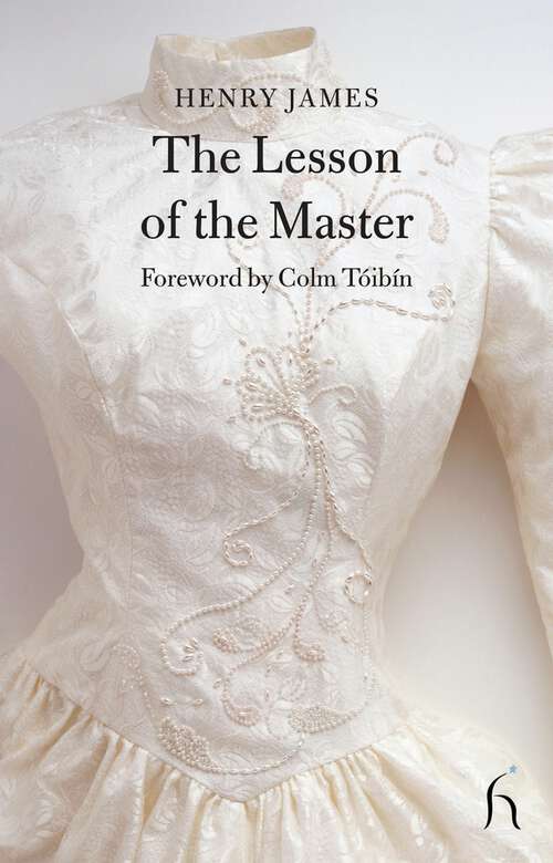 Book cover of The Lesson of the Master (Hesperus Classics)