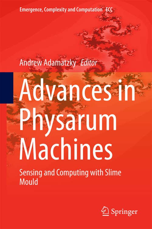 Book cover of Advances in Physarum Machines