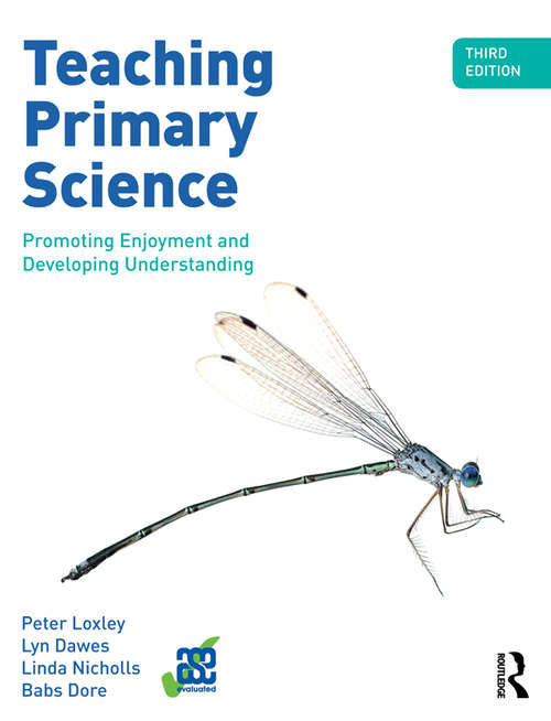 Teaching Primary Science: Promoting Enjoyment and Developing Understanding