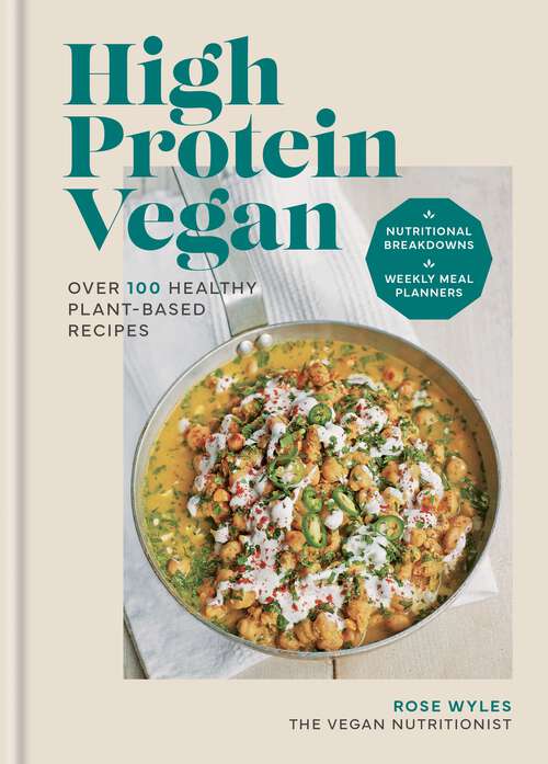 Book cover of High Protein Vegan: Over 100 healthy plant-based recipes