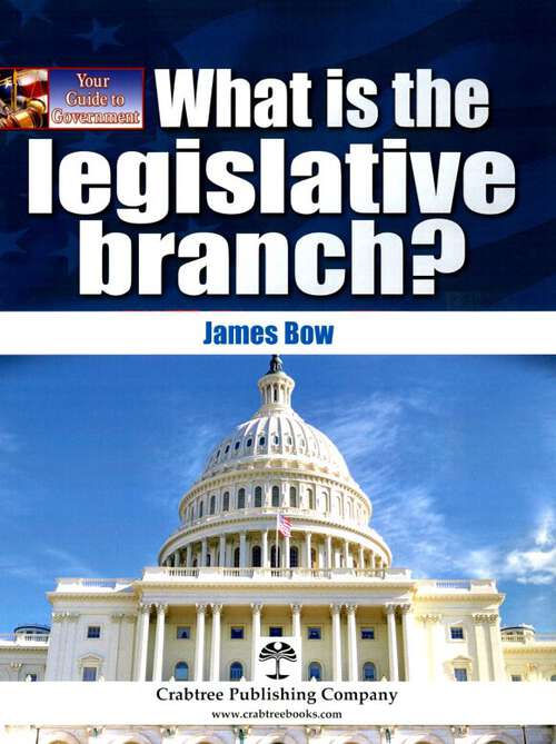 Book cover of What is the legislative branch (Your Guide to Government)