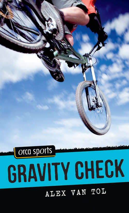 Book cover of Gravity Check (Orca Sports)