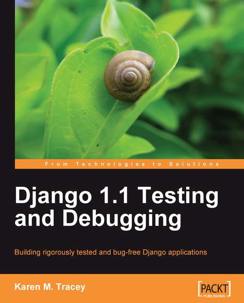 Book cover of Django 1.1 Testing and Debugging