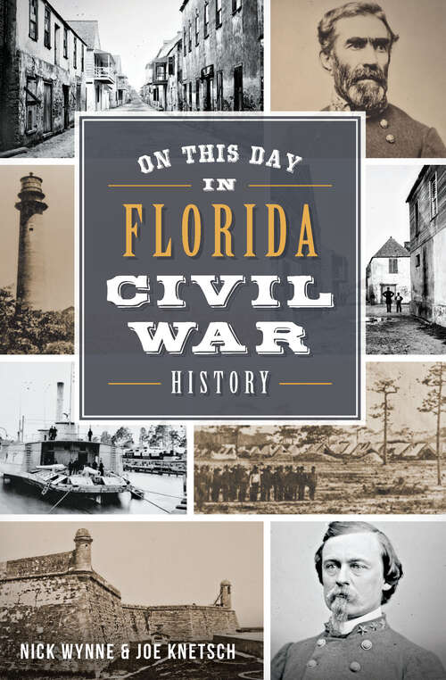 Book cover of On this Day in Florida Civil War History