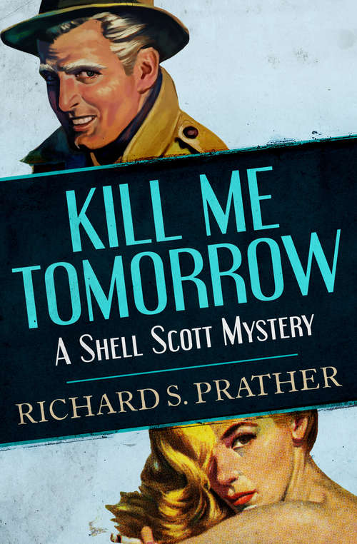 Book cover of Kill Me Tomorrow