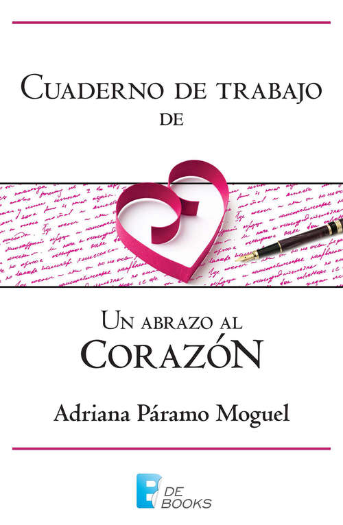 Book cover of Cuaderno de trabajo de un abrazo al corazón