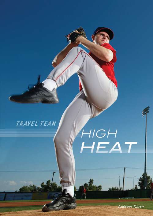 Book cover of High Heat (Travel Team)