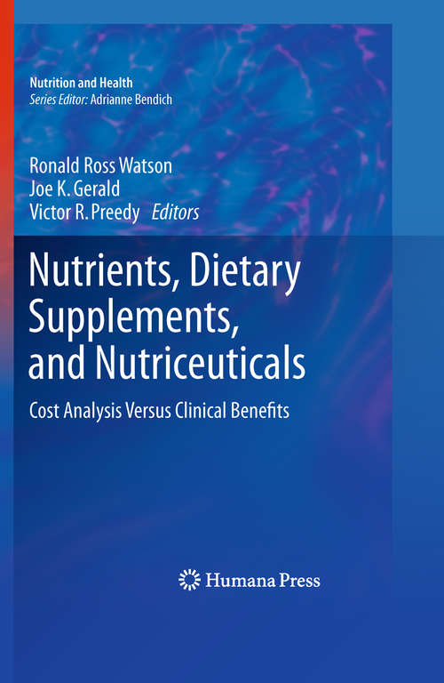 Nutrients, Dietary Supplements, and Nutriceuticals