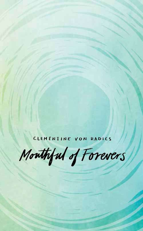 Book cover of Mouthful Of Forevers