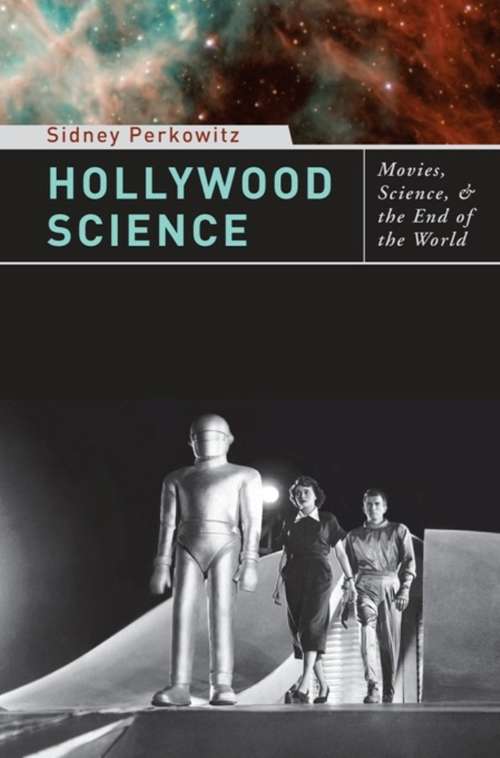 Book cover of Hollywood Science: Movies, Science, and the End of the World (Acs Symposium Ser. #1139)