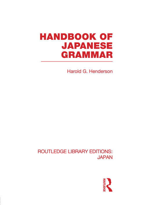 Book cover of Handbook of Japanese Grammar (Routledge Library Editions: Japan)