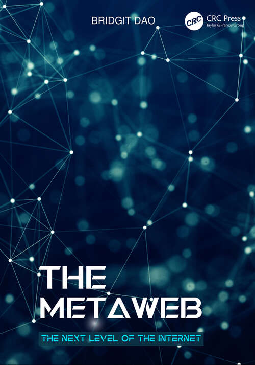 Book cover of The Metaweb: The Next Level of the Internet