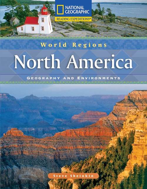 World Regions: North America Geography and Environments