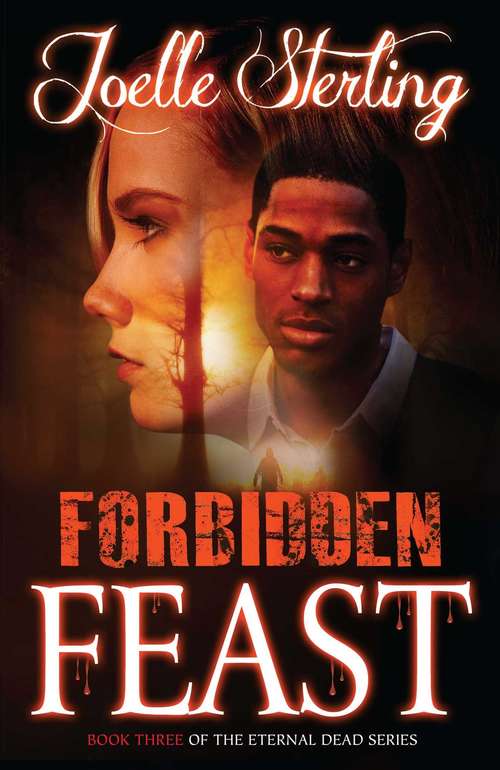 Book cover of Forbidden Feast (Eternal Dead #3)