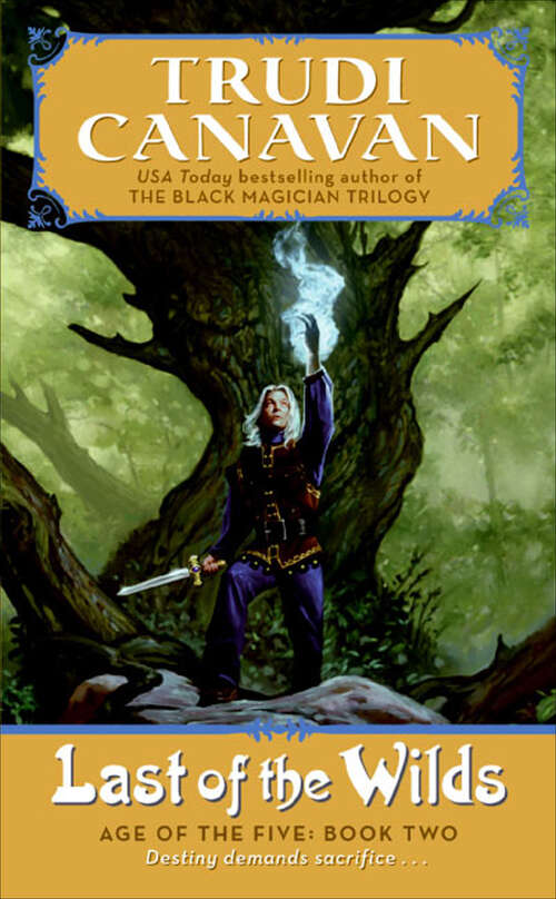 Book cover of Last of the Wilds: The Age Of The Five Gods Trilogy Book 2 (Age of the Five Trilogy #2)