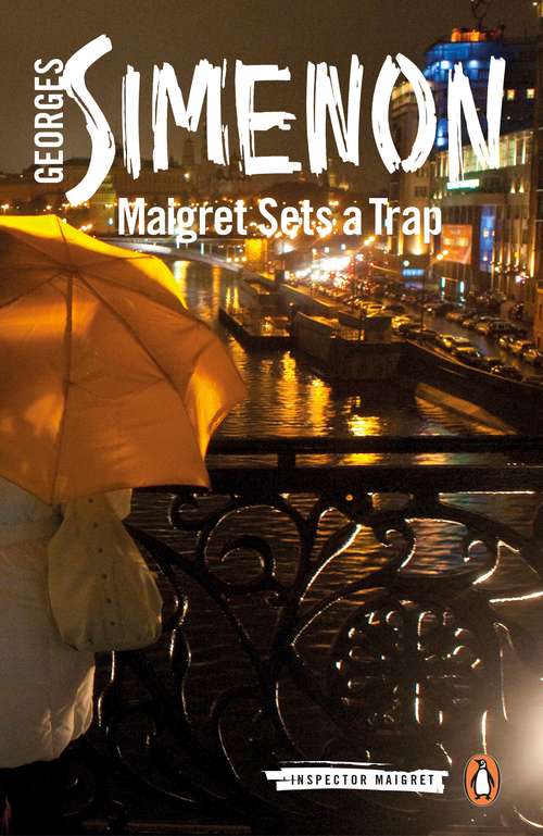 Book cover of Maigret Sets a Trap (Inspector Maigret #48)