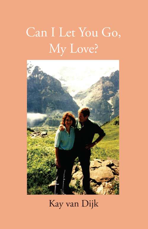 Book cover of Can I Let You Go, My Love (1)