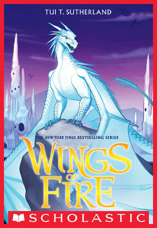 Book cover of Wings of Fire Book Seven: Winter Turning (Wings of Fire #7)
