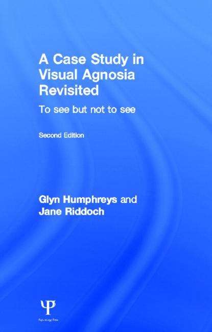 A Case Study in Visual Agnosia Revisited: To See But Not To See