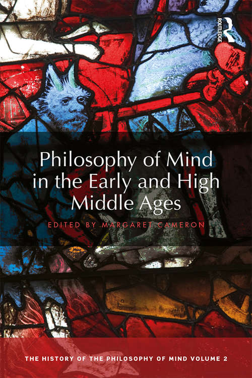 Book cover of Philosophy of Mind in the Early and High Middle Ages: The History of the Philosophy of Mind, Volume 2 (The History of the Philosophy of Mind #02)