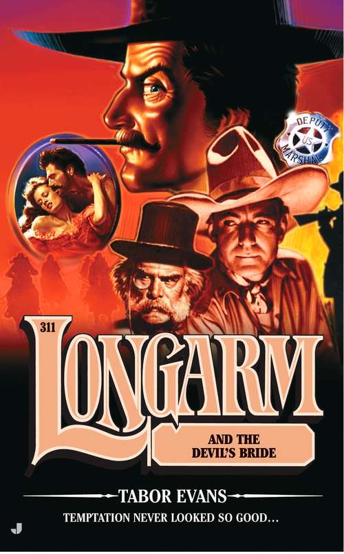 Book cover of Longarm and the Devil's Bride (Longarm #311)