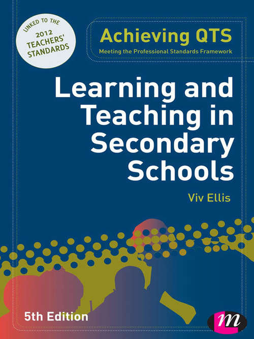 Book cover of Learning and Teaching in Secondary Schools