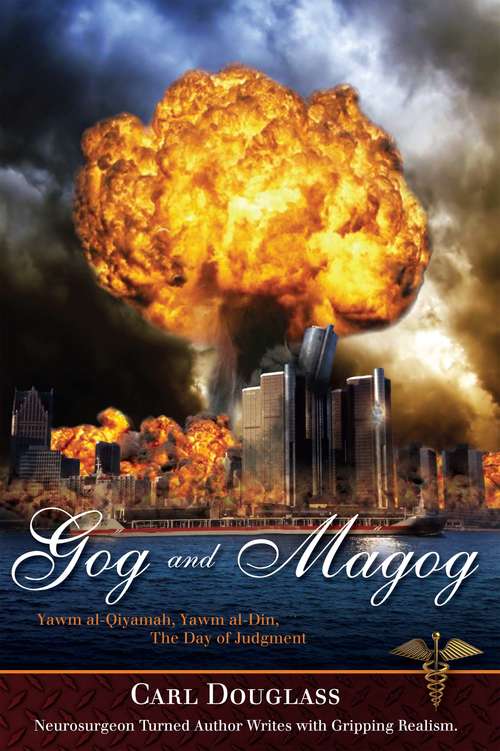 Book cover of Gog and Magog: Yawm al-Qiyamah, Yawm al-Din The Day of Judgment