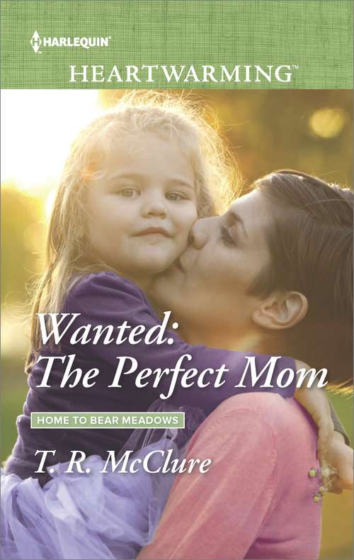 Book cover of Wanted: The Perfect Mom