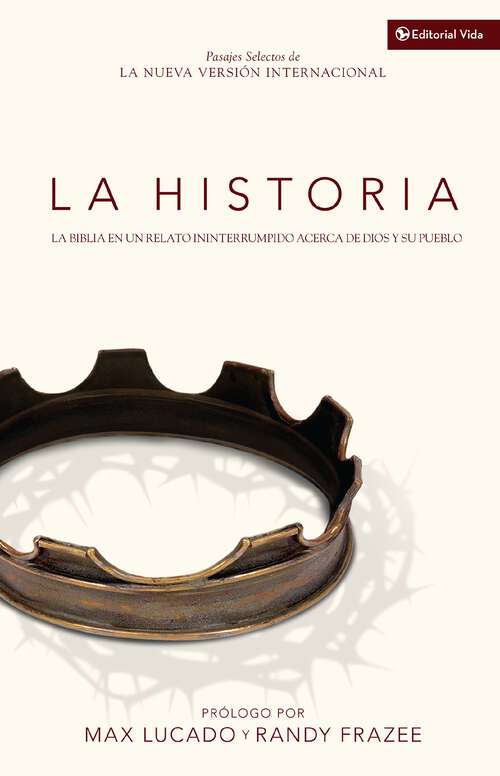 Book cover of La Historia NVI, ePub: La Biblia en un relato ininterrumpido acerca de Dios y su pueblo